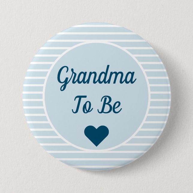 Grandma To Be Baby Shower Button (Front)