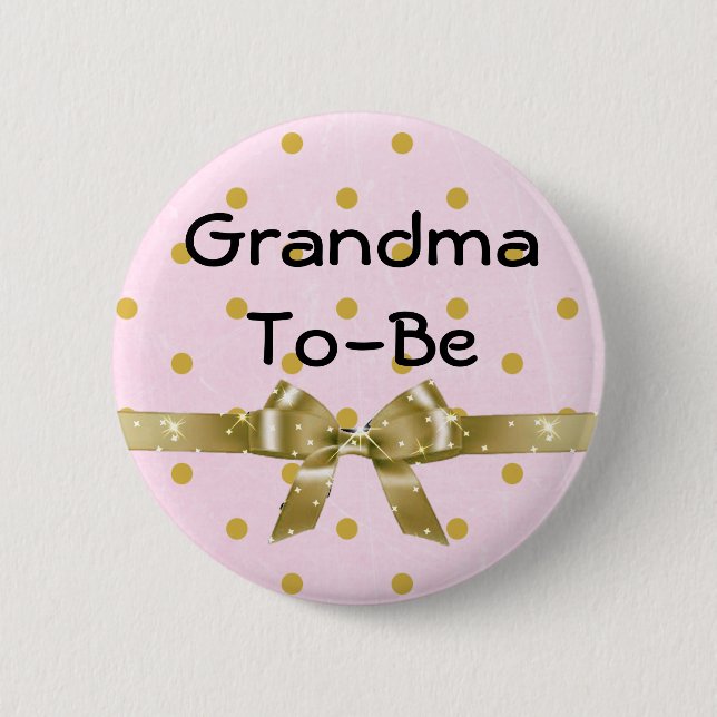 Grandma To Be Baby Shower Pink and Gold Button (Front)