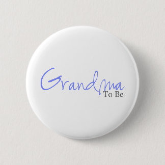 Grandma To Be (Blue Script) 6 Cm Round Badge