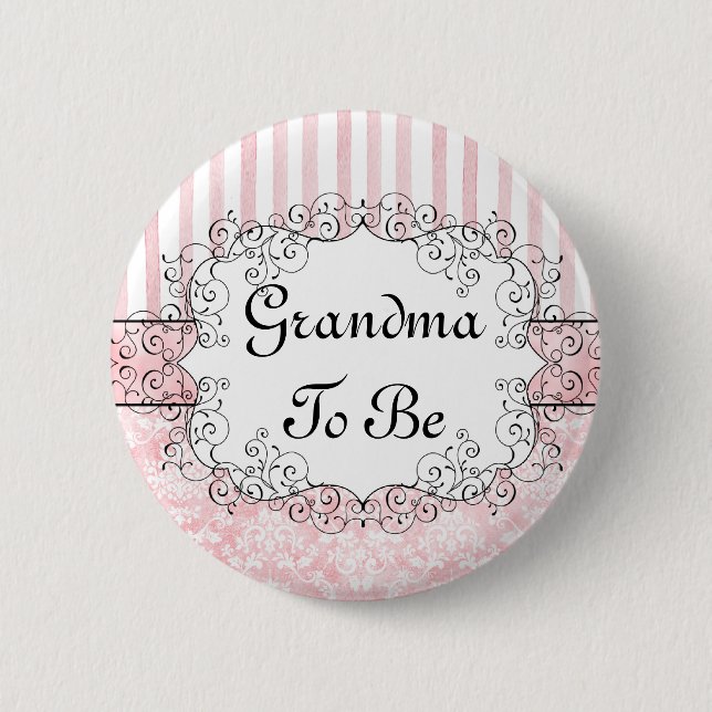 Grandma To Be Button - Damask & Stripes Pink (Front)