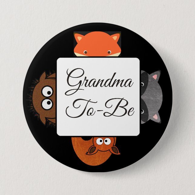 Grandma To Be Button Fox Woodlands Theme (Front)