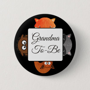 Grandma To Be Button Fox Woodlands Theme