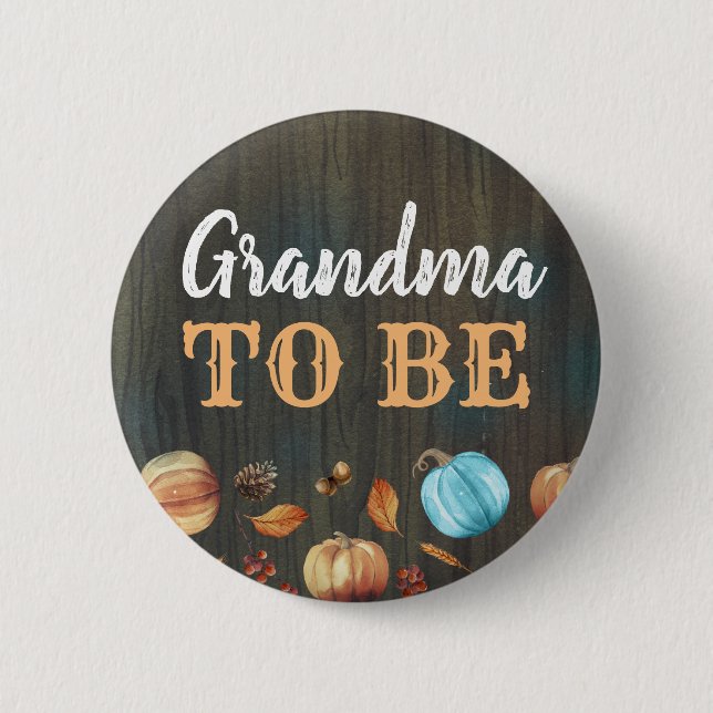 Grandma to Be Fall Pumpkins Baby Shower Button (Front)