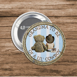 Grandma to be of a Lil Cowboy Button