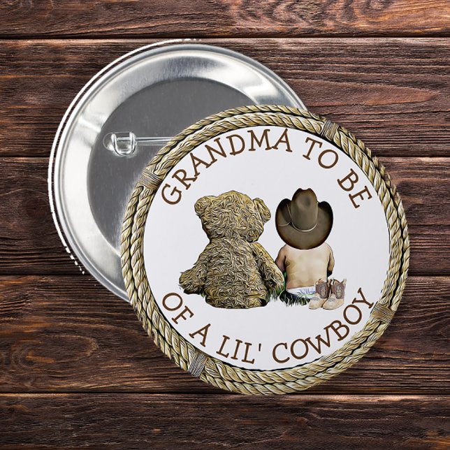Grandma to be of a Lil Cowboy Button (Creator Uploaded)