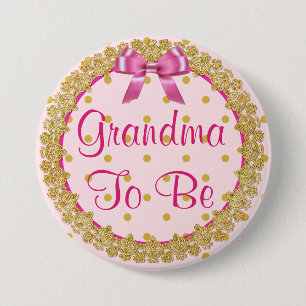Grandma to be Pink and Gold Baby Shower Button
