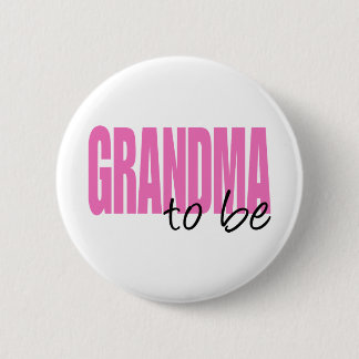 Grandma To Be (Pink Block Font) 6 Cm Round Badge