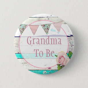 Grandma to be Shabby Vintage Rustic Baby Shower 6 Cm Round Badge