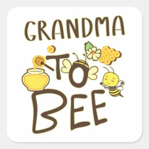 Grandma To Bee Pregnancy Announcement Pregnant Square Sticker