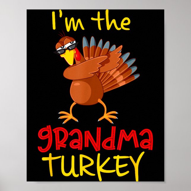 Grandma Turkey Matching Family Group Thanksgiving  Poster (Front)