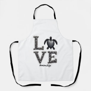 Grandma Turtle - Love Mimi Life Sea Turtle, Mimi T Apron