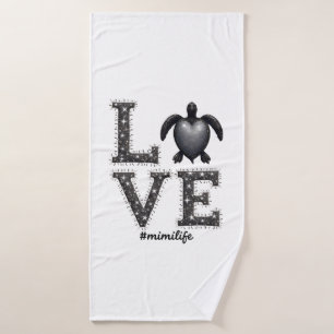 Grandma Turtle - Love Mimi Life Sea Turtle, Mimi T Bath Towel
