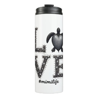 Grandma Turtle - Love Mimi Life Sea Turtle, Mimi T Thermal Tumbler