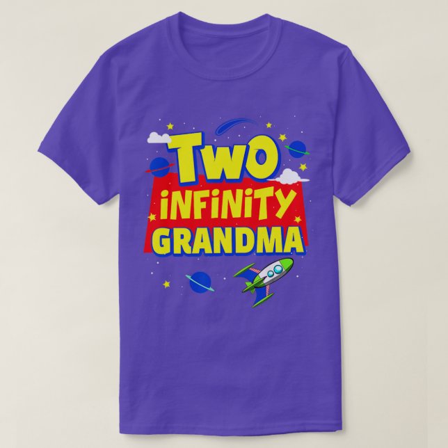 Grandma Two Infinity And Beyond Birthday Decoratio T-Shirt (Design Front)