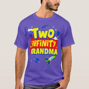 Grandma Two Infinity And Beyond Birthday Decoratio T-Shirt