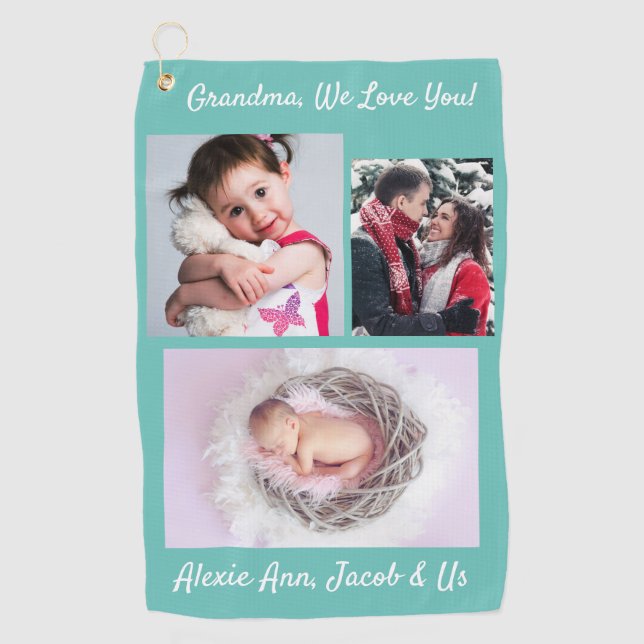 Grandma We Love You! DIY Messages & Photos, Teal Golf Towel (Front)