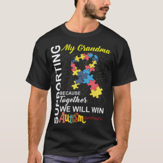 Grandma We Will Win Autism Awareness martinshof be T-Shirt