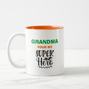Grandma Your My Superhero Two-Tone Coffee Mug