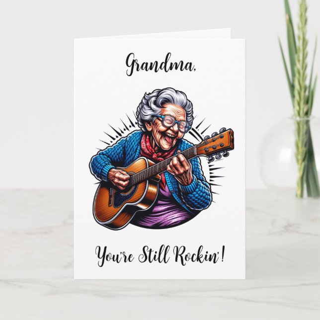 Grandma, You're still rockin" | Birthday Card (Front)