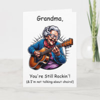 Grandma, You're still rockin" | Birthday Humour