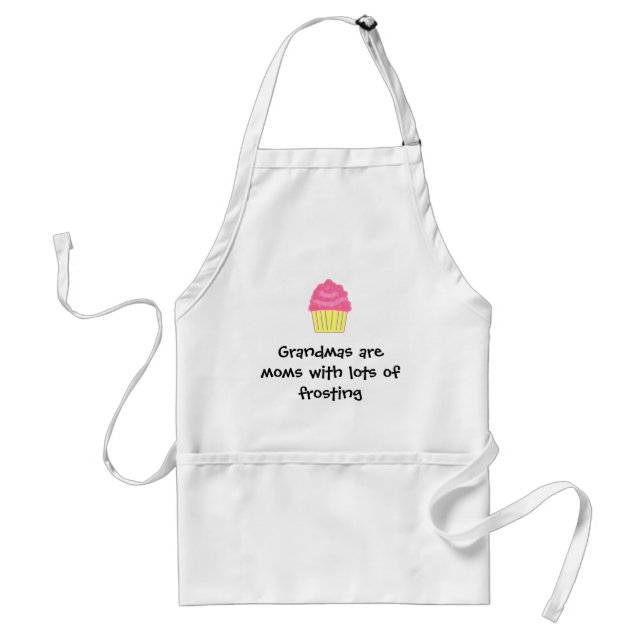 Grandmas are moms with lots of frosting standard apron (Front)