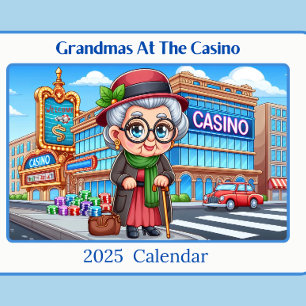 Grandmas At The Casino 2025  Calendar