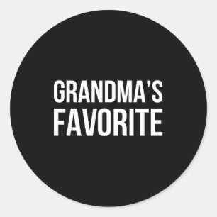 Grandma's Favorite Family Baby Granhild Quote Classic Round Sticker