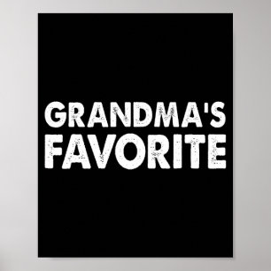 Grandma's Favorite Funny Grandparent Granhild Vint Poster