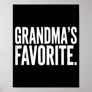 Grandma's Favorite Funny Grandparent Granhild Vint Poster