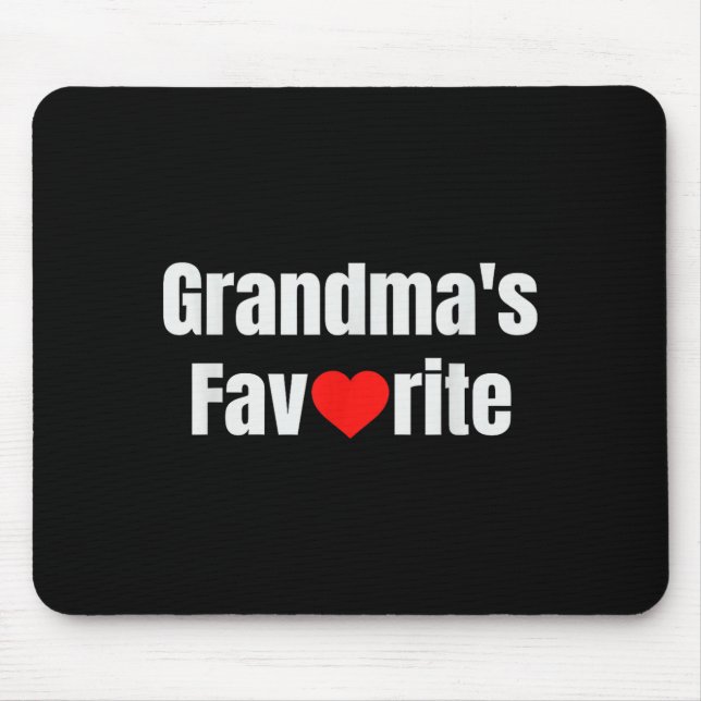 Grandma's Favorite  Mouse Mat (Front)
