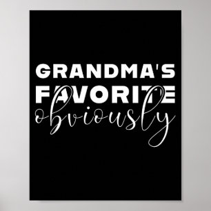 Grandma's Favorite T, Grandson Or Granddaughter  Poster