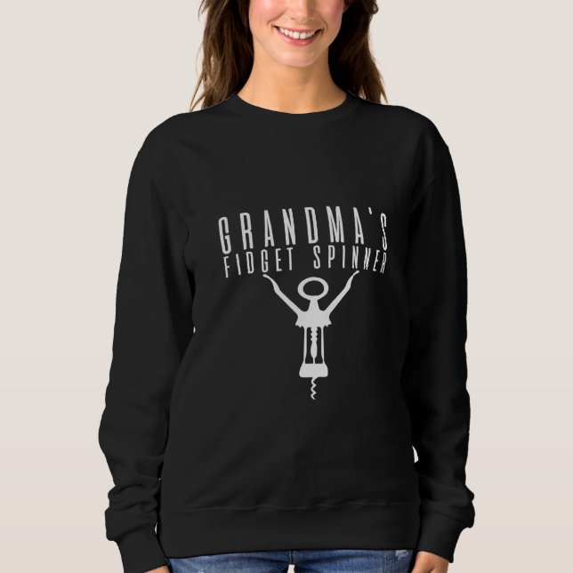 Grandma's Fidget Spinner Sweatshirt (Front)