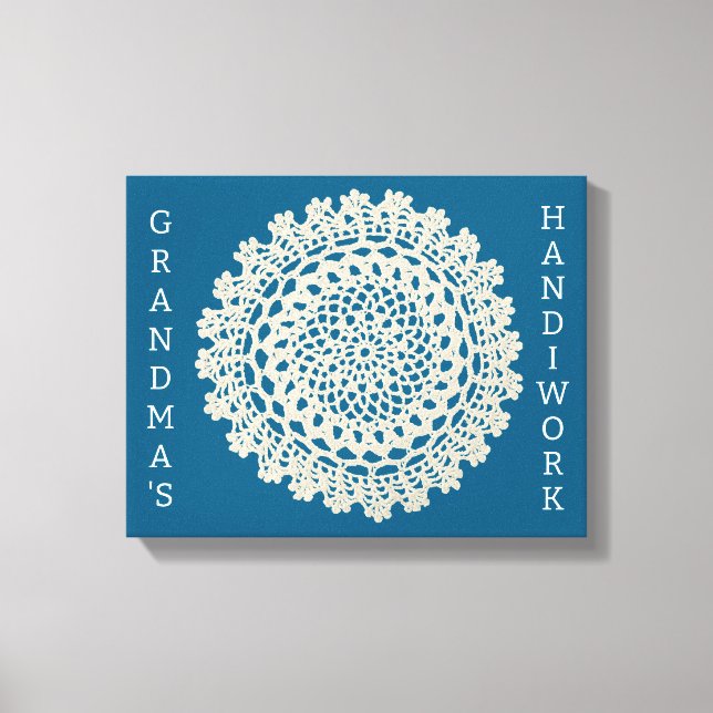 GRANDMA'S HANDIWORK CANVAS PRINT (Front)