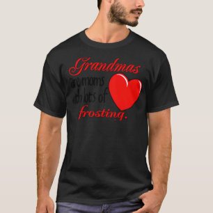 Grandmas Lots of rodeo bibi & tina  T-Shirt