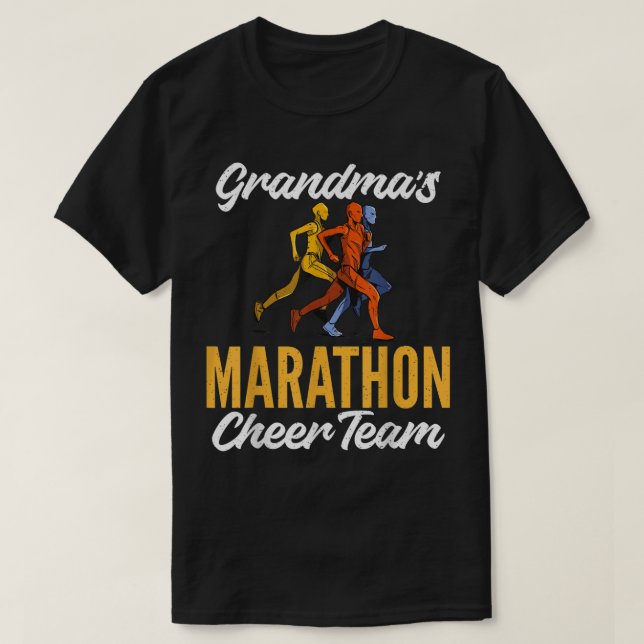 Grandmas Marathon Cheer Team Marathon Marathoner G T-Shirt (Design Front)