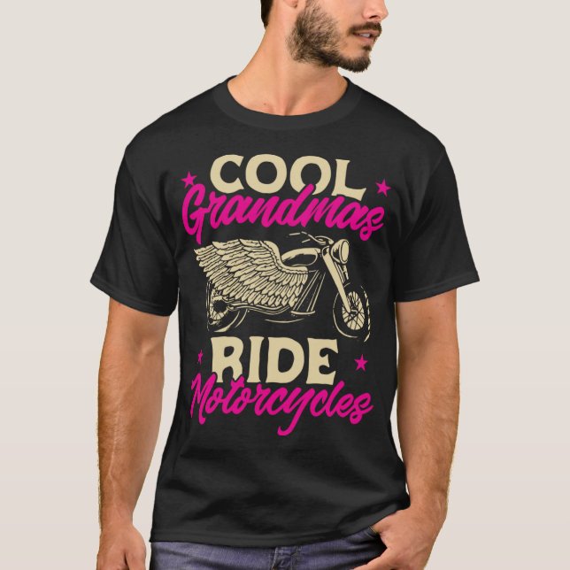 Grandmas Ride Motorcycles Funny Biker Granny T-Shirt (Front)