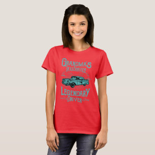 Grandma's Taxi Service Legendary Driver T-Shirt