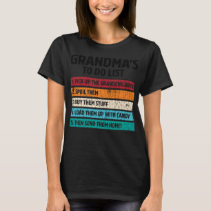 Grandma's To Do List Funny Grandparents Graphic T-Shirt
