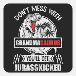 Grandmasaurus Dinosaur Grandma Grandmother Gift Square Sticker