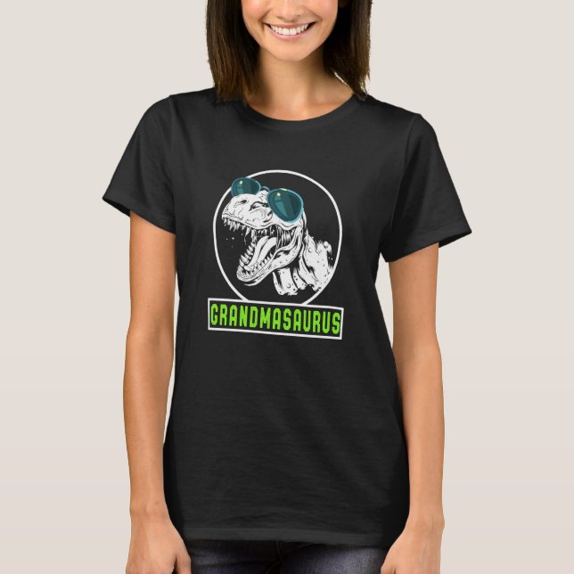 Grandmasaurus Grandma Saurus Dinosaur Rex Women Mo T-Shirt (Front)