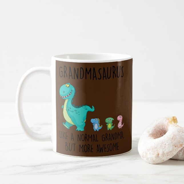 Grandmasaurus Like A Normal Grandma But More Coffee Mug (With Donut)