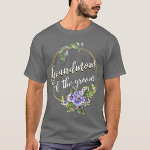 Grandmom Of The Groom Wedding Bachelor Party Grand T-Shirt