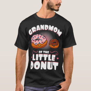 Grandmom Of The Little Donut Gender Reveal Baby Sh T-Shirt