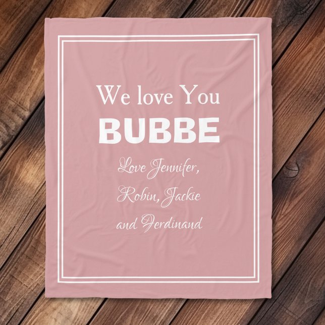 Grandmother Bubbe Custom Grandkids Love You BUBBE Fleece Blanket ("We Love You BUBBE" Personalized Cute Cuddly Pink Fleece Blanket for Granny.)