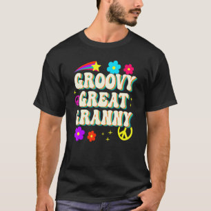 Grandmother Groovy Great Granny Hippie 1960s 1970s T-Shirt
