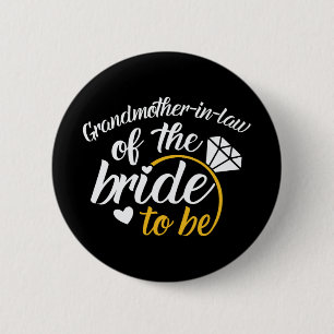 Grandmother-in-law Of The Bride-to-be Big Wedding  6 Cm Round Badge