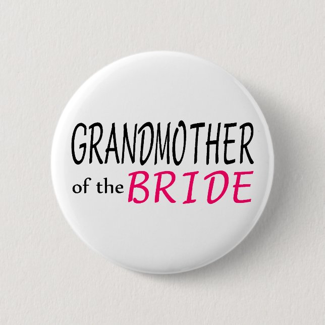 Grandmother Of The Bride 6 Cm Round Badge (Front)