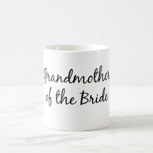 Grandmother of the bride mug