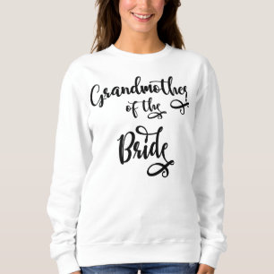 Grandmother of the Bride Sweatshirt