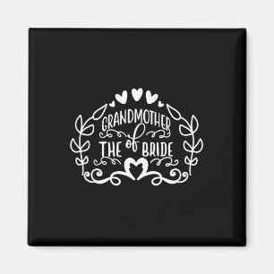 Grandmother Of The Bride Tees Wedding Anniversary  Magnet